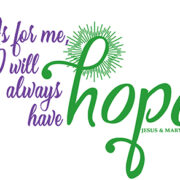 2021-2022_As_for_me_I_will_always_have_hope
