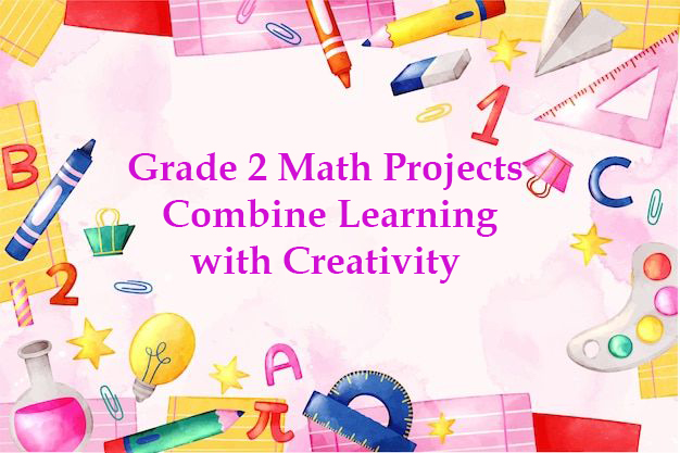 Grade 2 Math Projects