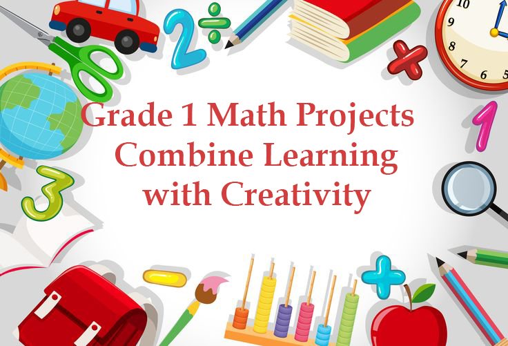 Grade 1 Math Projects